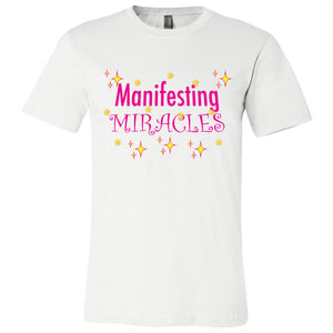 MANIFESTING MIRACLES - Unisex Short Sleeve 100% Cotton Jersey T-Shirt - FabulousLife