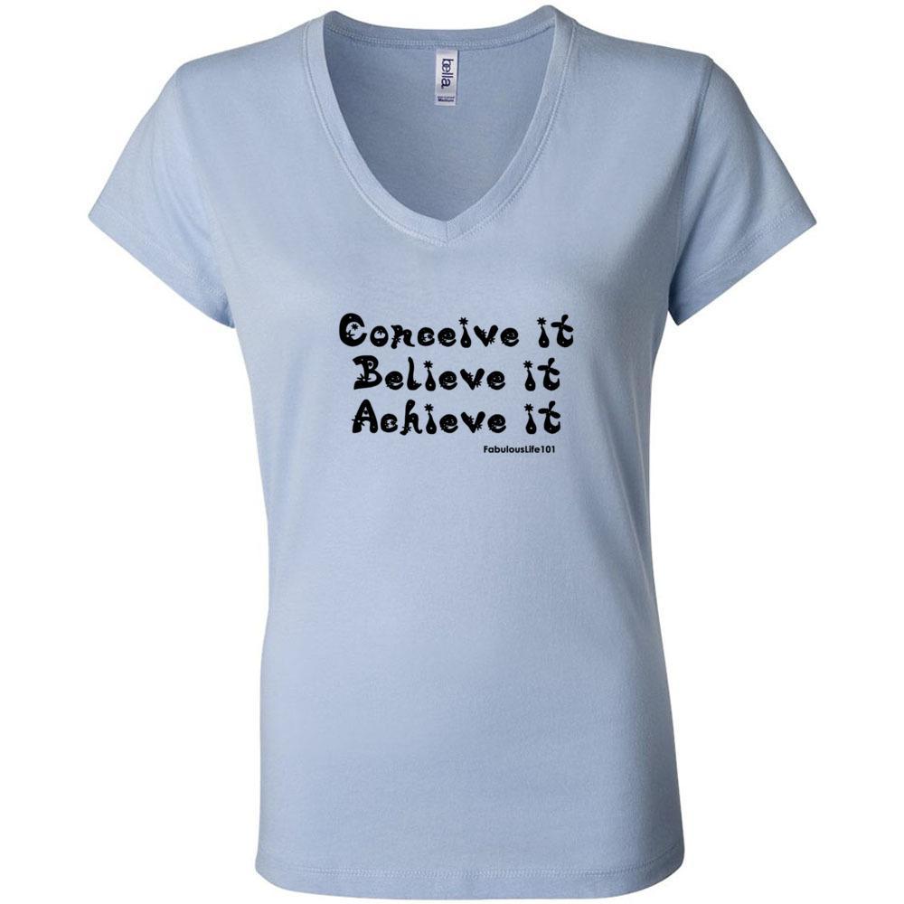 CONCEIVE IT, BELIEVE IT, ACHIEVE IT: Fitted Short Sleeve V-Neck Cotton T-Shirt - FabulousLife