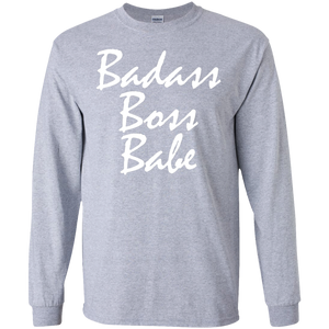 BADASS BOSS BABE Long Sleeve Unisex-Fit  Ultra Cotton T-Shirt - FabulousLife