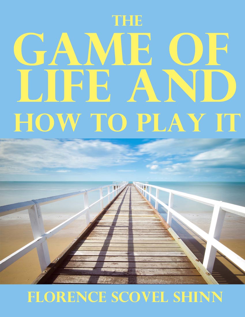 The Game of Life and How to Play It: With linked Table of Contents - E-book  - Florence Scovel Shinn - Storytel