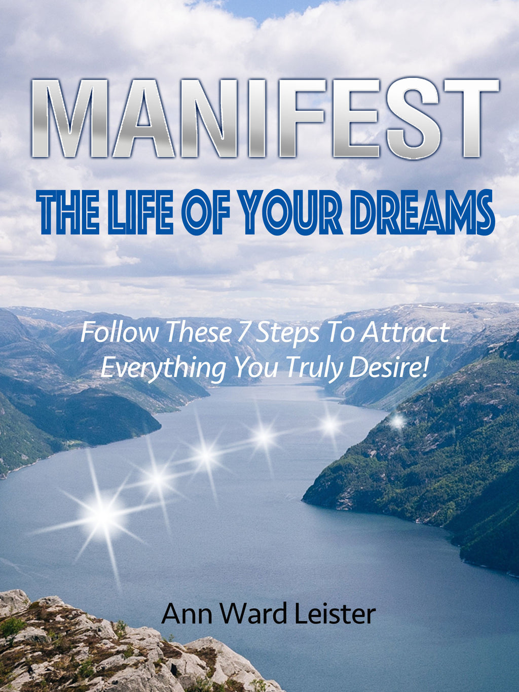 MANIFEST THE LIFE OF YOUR DREAMS-7 Steps Ebook - FabulousLife