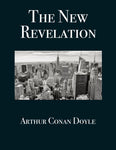 "THE NEW REVELATION" Sir Arthur Conan Doyle Ebook! - FabulousLife