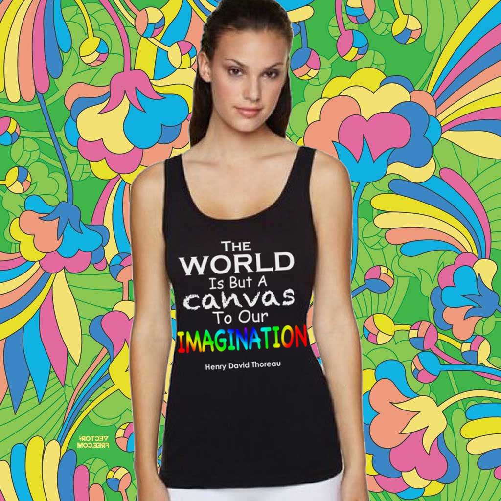 THE WORLD IS A CANVAS TO OUR IMAGINATION Racerback Tank Top - FabulousLife